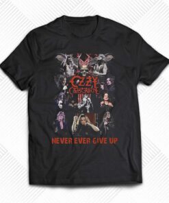 Ozzy Osbourne Never Ever Give Up T-shirt