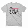 Packers Georgia Bulldogs Shut Up Gary Shirt