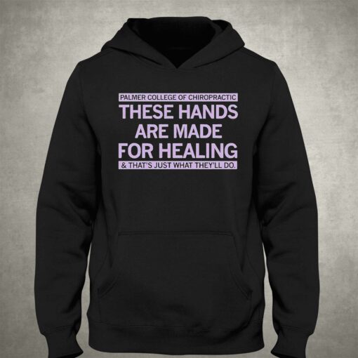 Palmer These Hands Are Made For Healing Shirt