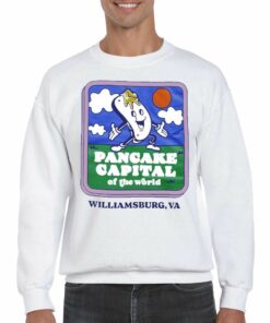 Pancake Capital Of The World Williamsburg Va Shirt 4