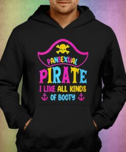 Pansexual Pirate I Like All Kinds Of Booty Shirt 3