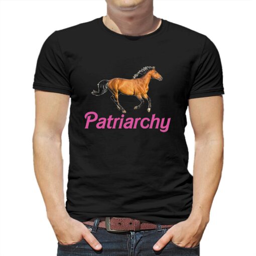 Patriarchy Horse Barbie Shirt