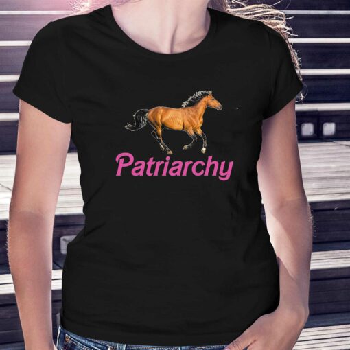 Patriarchy Horse Barbie Shirt