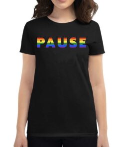 Pause With Pride Shirt