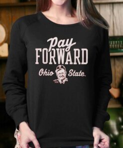Pay Forward Ohio State T shirt 4