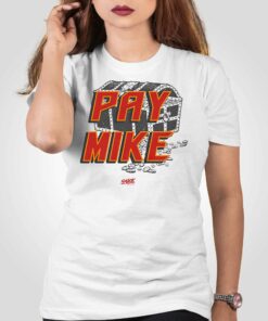 Pay Mike T-shirt For Tb Football Fans Pay Mike T-shirt For Tb Football Fans
