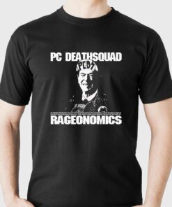 Pc Deathsquad Rageonomics Shirt