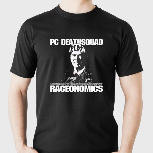 Pc Deathsquad Rageonomics Shirt