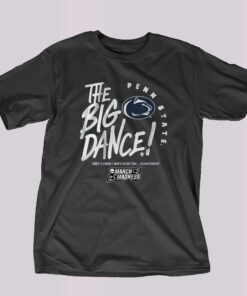 Penn State The Big Dance T-shirt