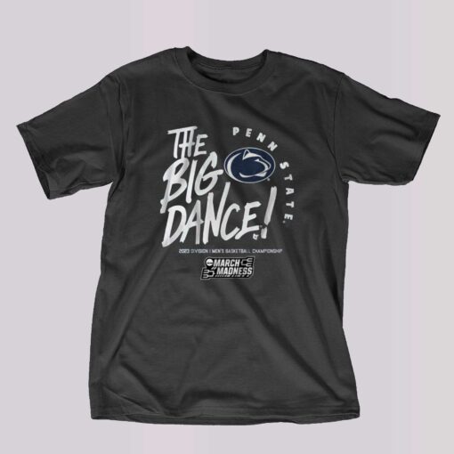 Penn State The Big Dance T-shirt