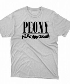 Peony Play In Possum T-shirt Peony Play In Possum T-shirt