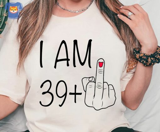 Personalisation I Am 39middle Finger T-shirti Am 29 Middle