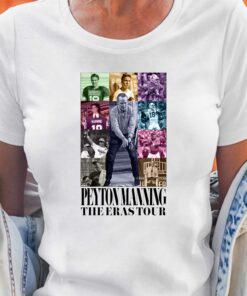 Peyton Manning The Eras Tour Shirt Peyton Manning The Eras Tour Shirt