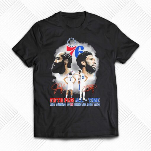 Philadelphia 76ers James Harden And Joel Embiid Fifth Pair All-time Signatures Shirt