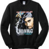 All Eyez On Me Tupac Shakur Sweatshirt