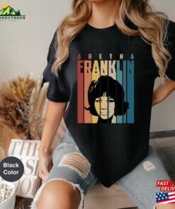 Aretha Franklin Retro Vintage Comfort Colors T-Shirt The Shirt Funny Music Band Hoodie Unisex