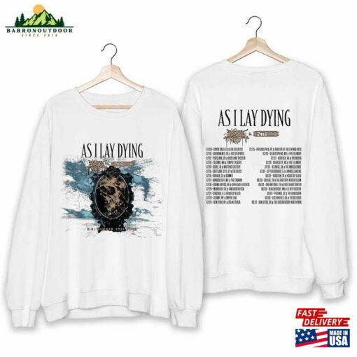 As I Lay Dying Us Summer Tour 2024 Shirt Band Fan Sweatshirt Unisex