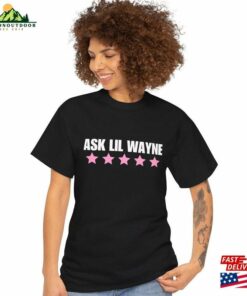 Ask Lil Wayne T Shirt Nicki World Tour Vintage Tee Unisex Sweatshirt Ask Lil Wayne T Shirt Nicki World Tour Vintage Tee Unisex Sweatshirt