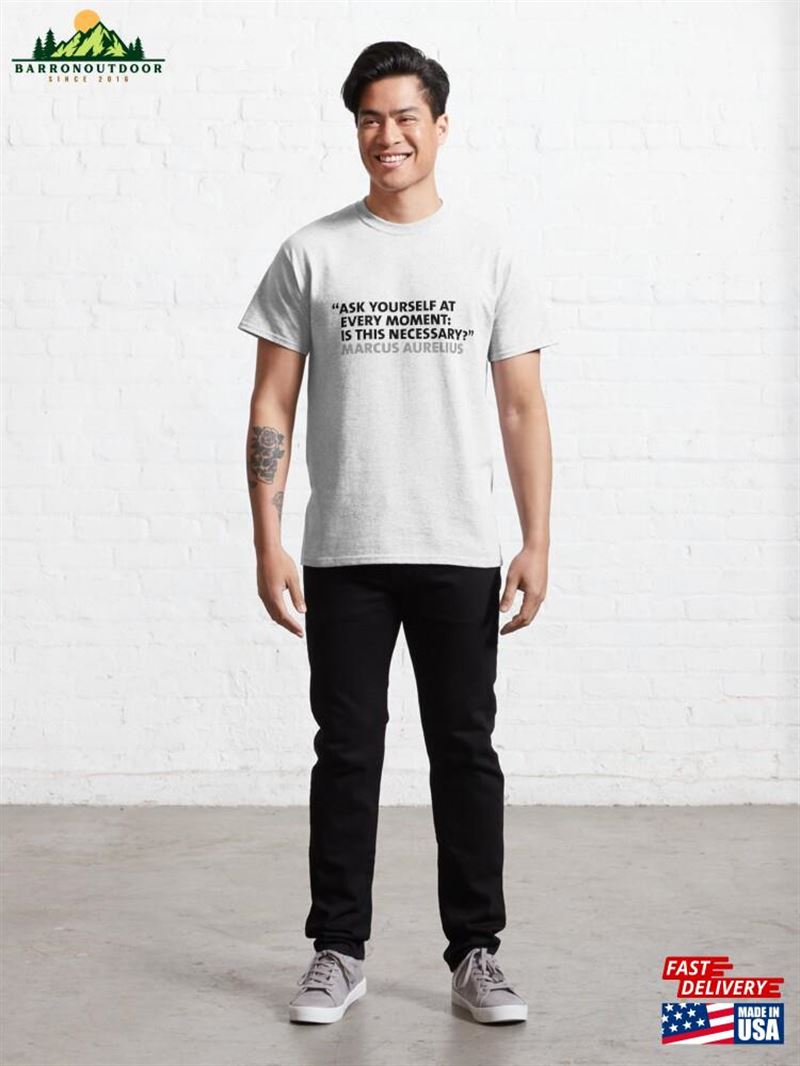 Ask Yourself At Every Moment ‘Is This Necessary Classic Hoodie Ask Yourself At Every Moment ‘Is This Necessary Classic Hoodie