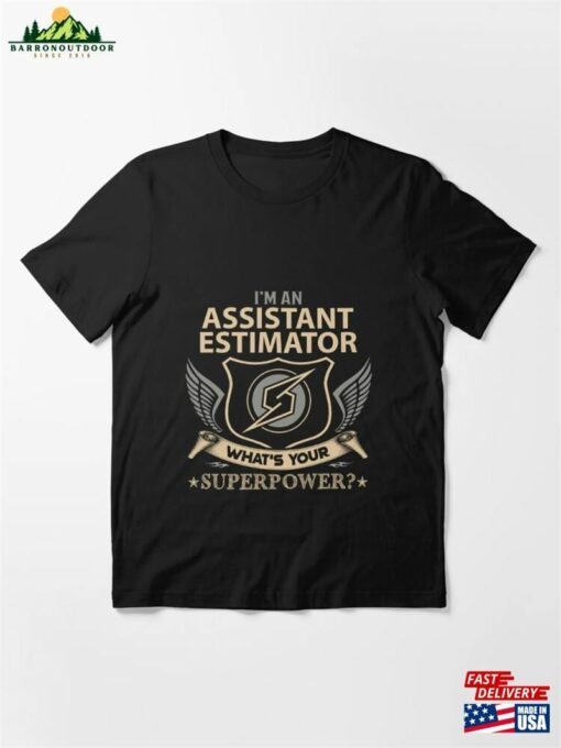 Assistant Estimator Superpower Essential T-Shirt Unisex