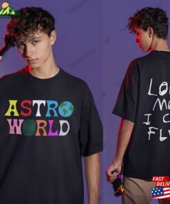 Astroworld Look Mom I Can Fly Front And Back Shirt Travis Scott Tshirt Tour T-Shirt Classic
