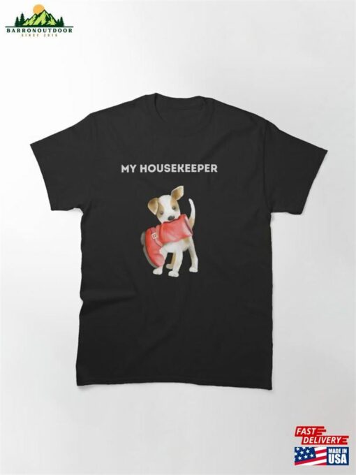 At Dog House Keeper T Shirt Classic Unisex