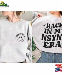 Back In My Nsync Era Shirt Vintage Boy Band 90S 2023 T-Shirt Sweatshirt 1 Back In My Nsync Era Shirt Vintage Boy Band 90S 2023 T Shirt Sweatshirt 2