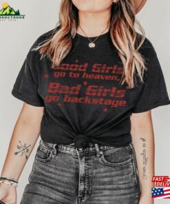 Bad Girls Go Backstage Shirt Unisex Classic 2 Bad Girls Go Backstage Shirt Unisex Classic 3