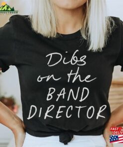 Band Director Wife Husband Girlfriend Shirt Funny Tee T-Shirt Unisex Classic