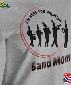 Band Mom Football Game Halftime Show T-Shirt Unisex 2 Band Mom Football Game Halftime Show T Shirt Unisex 3