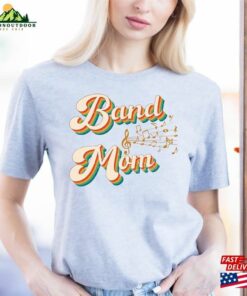 Band Mom Shirt Gift Hoodie T-Shirt 3 Band Mom Shirt Gift Hoodie T Shirt 4