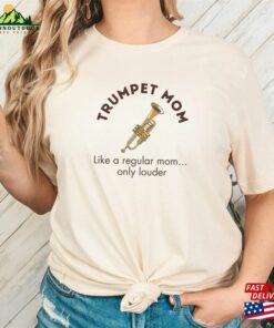 Band Mom Shirt Trumpet T-Shirt Unisex 3 Band Mom Shirt Trumpet T Shirt Unisex 4