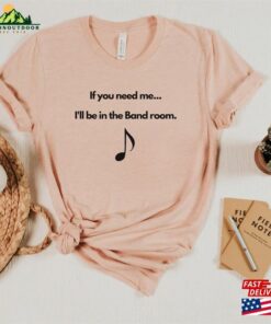 Band Room T Shirt Humor Funny Sweatshirt Classic 1