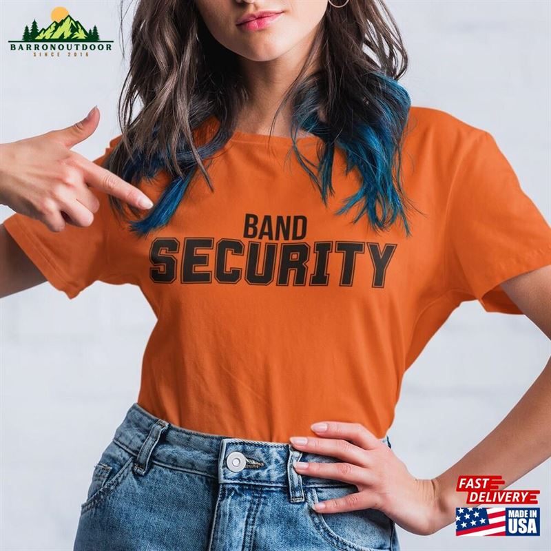 Band Security Shirt For Parent Matching Tshirt Gift Mom Dad Classic T-Shirt Band Security Shirt For Parent Matching Tshirt Gift Mom Dad Classic T-Shirt