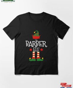 Barber Elf Matching Family Group Christmas Party Pajamas Essential T-Shirt Classic Hoodie