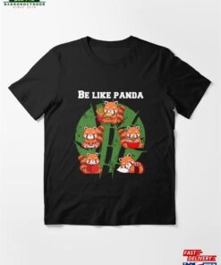 Be Like Panda T Shirts Hoodie T-Shirt