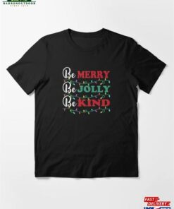 Be Merry Jolly Kind Christmas Funny Holiday Pajama Xmas Lights Essential T-Shirt Classic