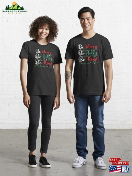 Be Merry Jolly Kind Christmas Funny Holiday Pajama Xmas Lights Essential T-Shirt Unisex