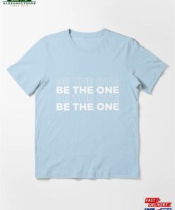 Be The One Essential T Shirt Unisex Hoodie 2