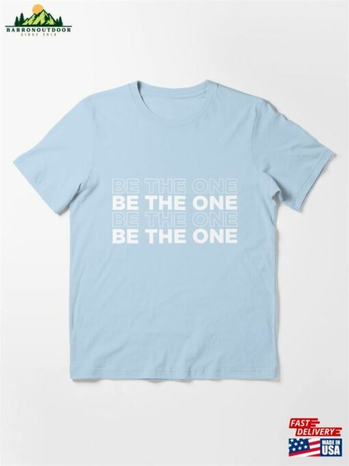 Be The One Essential T-Shirt Unisex Hoodie