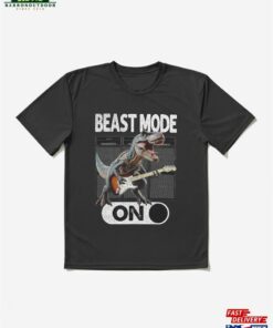 Beast Mode On Dinosaur Guitar Active T-Shirt Hoodie Sweatshirt
