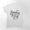 Beauty From Ashes Classic T-Shirt Sweatshirt