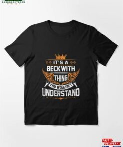 Beckwith Name Thing You Wouldn’t Understand Essential T-Shirt Classic Hoodie