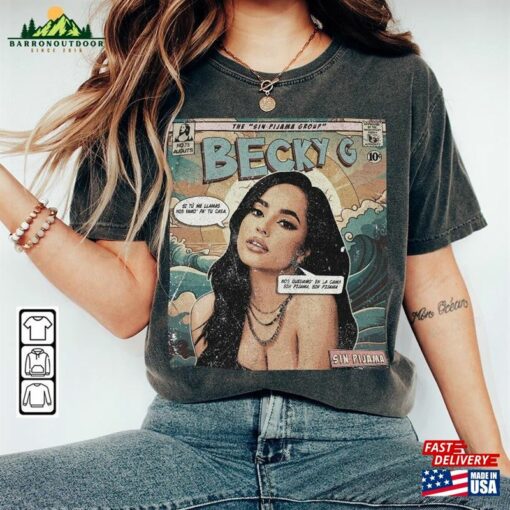 Becky G Comic Shirt 90S Vintage Merch Book Art Sin Pijama Album World Tour Tickey 2023 Graphic Tee Gift V1 Hoodie Unisex