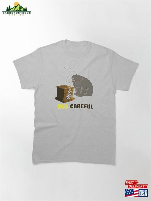 Bee Careful Classic T-Shirt