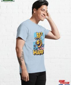 Bee Happy Sticker Classic T Shirt Sweatshirt 4