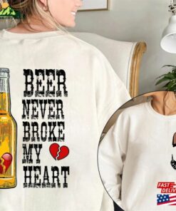 Beer Never Broke My Heart T-Shirt Luke Combs Concer Sweatshirt Hoodie Unisex 1 Beer Never Broke My Heart T Shirt Luke Combs Concer Sweatshirt Hoodie Unisex 2