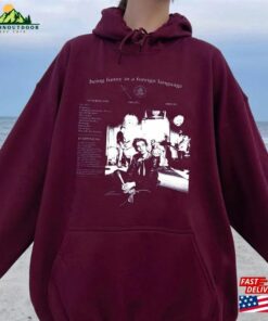 Being Funny In A Foreign Language The 1975 Shirt World Tour 2023 Classic Hoodie Being Funny In A Foreign Language The 1975 Shirt World Tour 2023 Classic Hoodie