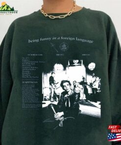 Being Funny In A Foreign Language The 1975 Shirt World Tour 2023 Classic Hoodie
