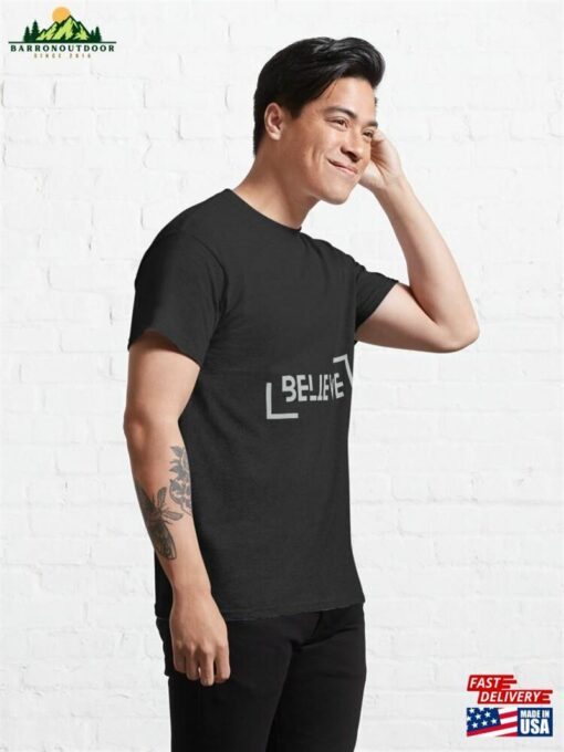 Believe Motivation Classic T-Shirt Unisex Sweatshirt